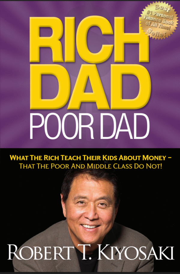 Rich Dad Poor Dad – Robert Kiyosaki