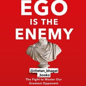 Ego Is the Enemy – Ryan Holiday