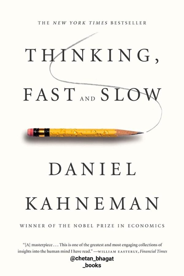 Thinking, Fast and Slow – Daniel Kahneman